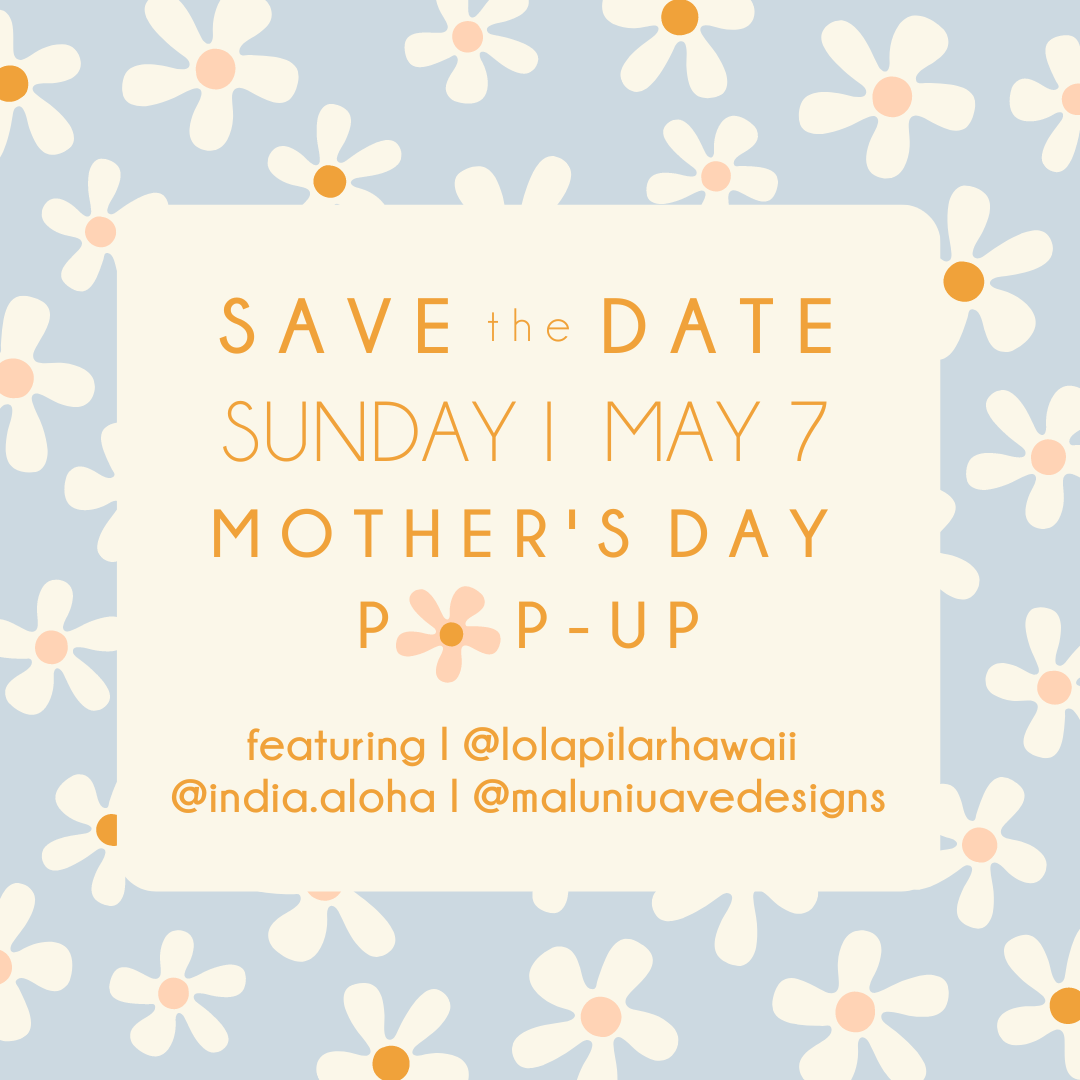May is for Mothers (and Grad Parties) Kailua Town